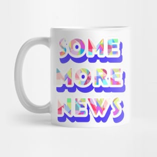 Some more news Mug